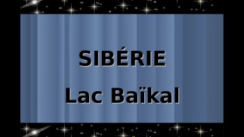 Partons en Sibérie découvrir le lac Baikal avec notre amie Doris qui nous présente cette belle destination... 