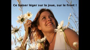 Si souvent chantée, par des jolis mots......rencontrée,ou rêvée."...difficile  de vivre sans tendresse"